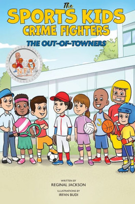 The Sports Kids Crime Fighters: The Out-Of-Towners