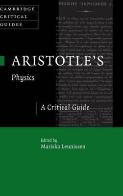 Aristotle's Physics: A Critical Guide (Cambridge Critical Guides)