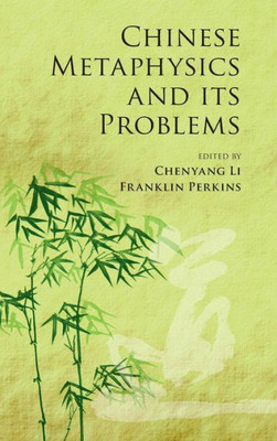 Chinese Metaphysics And Its Problems