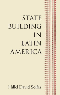 State Building In Latin America