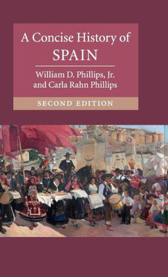 A Concise History Of Spain (Cambridge Concise Histories)