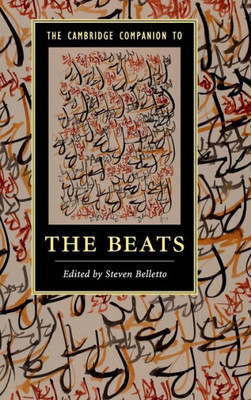 The Cambridge Companion To The Beats (Cambridge Companions To Literature)