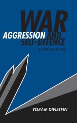 War, Aggression And Self-Defence
