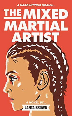 The Mixed Martial Artist: Hard Hitting Lesbian Romance