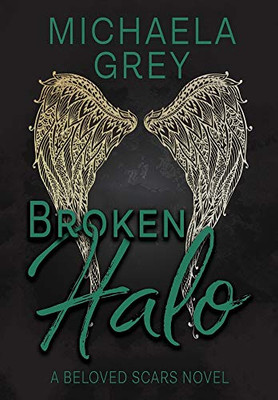 Broken Halo (1) (Beloved Scars)