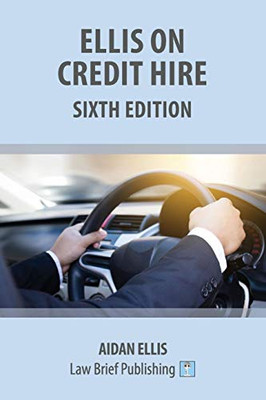 Ellis on Credit Hire – Sixth Edition