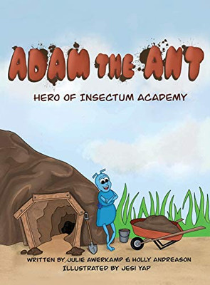 Adam the Ant: Hero of Insectum Academy