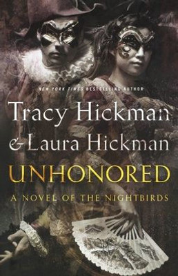 Unhonored: Book Two Of The Nightbirds (The Nightbirds, 2)