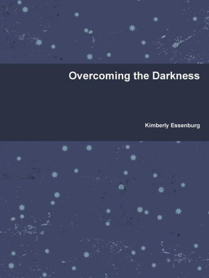 Overcoming The Darkness