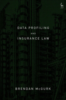 Data Profiling And Insurance Law