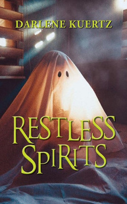 Restless Spirits