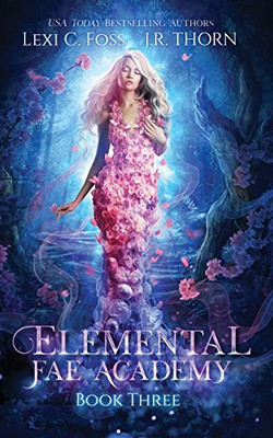 Elemental Fae Academy: Book Three (3)