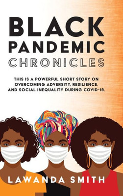 Black Pandemic Chronicles