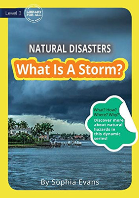What Is A Storm? (Natural Hazards)