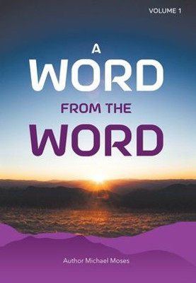 A Word From The Word