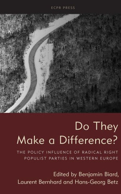 Do They Make A Difference?: The Policy Influence Of Radical Right Populist Parties In Western Europe