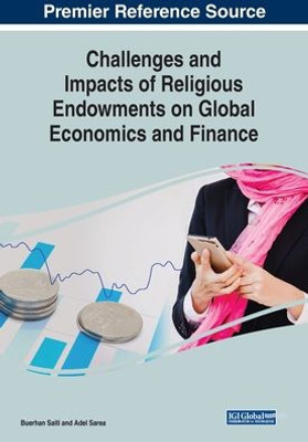 Challenges And Impacts Of Religious Endowments On Global Economics And Finance