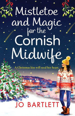 Mistletoe And Magic For The Cornish Midwife