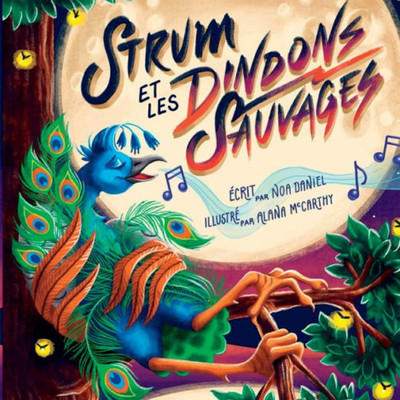 Strum Et Les Dindons Sauvages (French Edition)