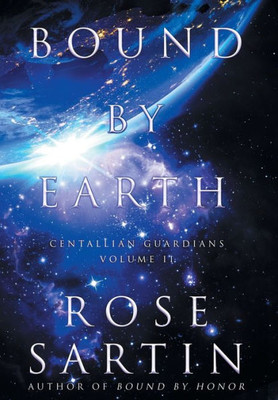 Bound By Earth (Centallian Guardians)