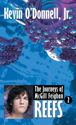 Reefs (Journeys Of Mcgill Feighan)