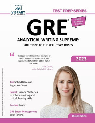 Gre Analytical Writing Supreme: Solutions To The Real Essay Topics (Test Prep Series)