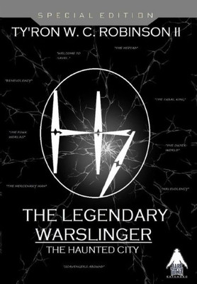 The Legendary Warslinger: The Haunted City (Haunted City Saga)