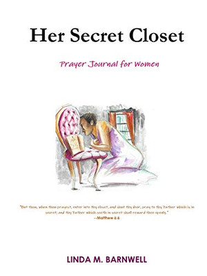 Her Secret Closet: Prayer Journal for Women