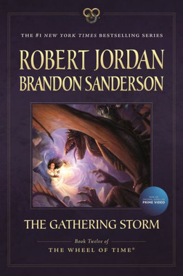 The Gathering Storm: Book Twelve Of The Wheel Of Time (Wheel Of Time, 12)