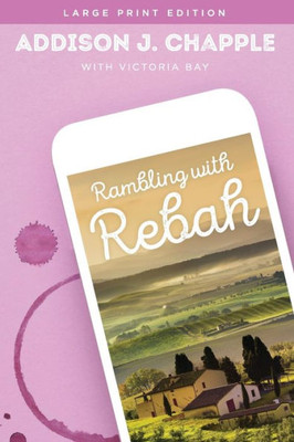 Rambling With Rebah