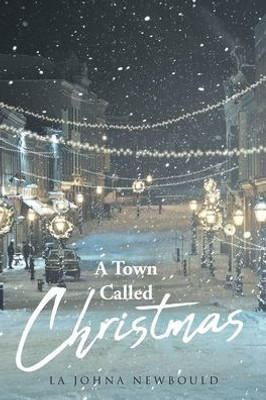 A Town Called Christmas