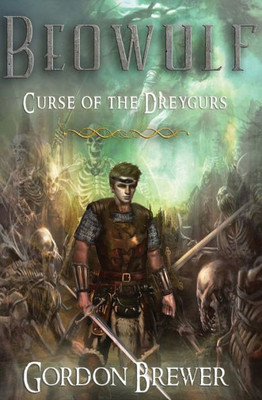 Beowulf: Curse Of The Dreygurs