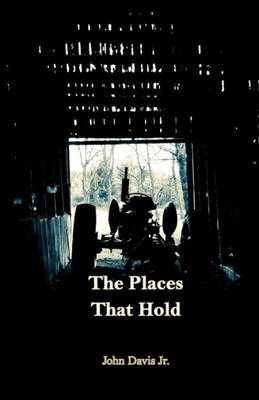 The Places That Hold