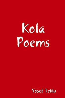 Kola Poems (Amharic Edition)