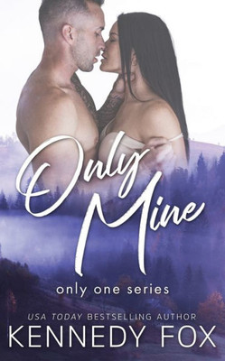 Only Mine (Only One)