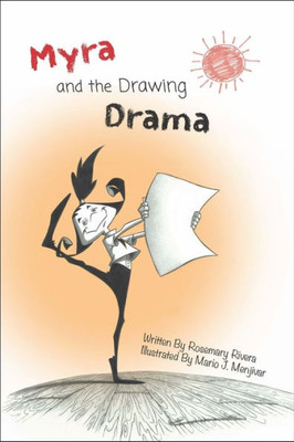 Myra And The Drawing Drama