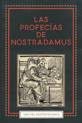 Las Profecias De Nostradamus (Spanish Edition)