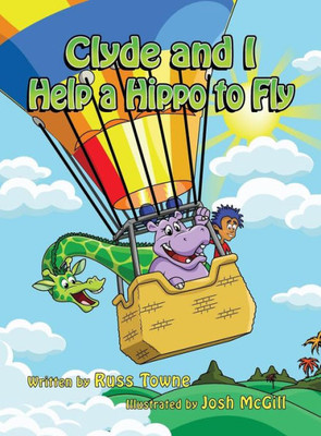 Clyde And I Help A Hippo To Fly