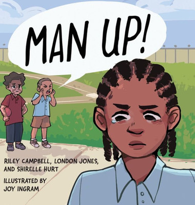Man Up! (Books By Teens)