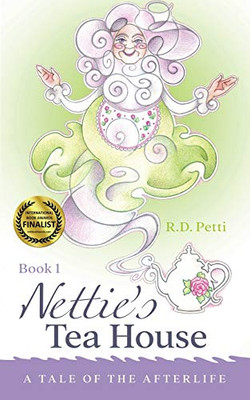 Nettie's Tea House: A Tale of the Afterlife