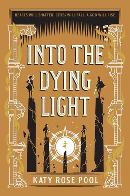 Into The Dying Light (The Age Of Darkness, 3)