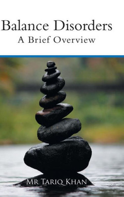 Balance Disorders: A Brief Overview