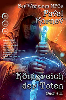 Königreich der Toten (Der Weg eines NPCs Buch # 2): LitRPG-Serie (German Edition)