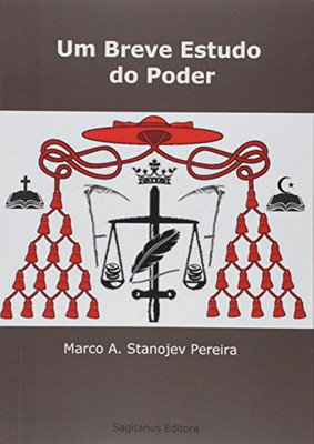Um Breve Estudo do Poder (Portuguese Edition)