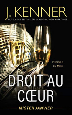 Droit au cœur: Mister Janvier (L'Homme du Mois) (French Edition)