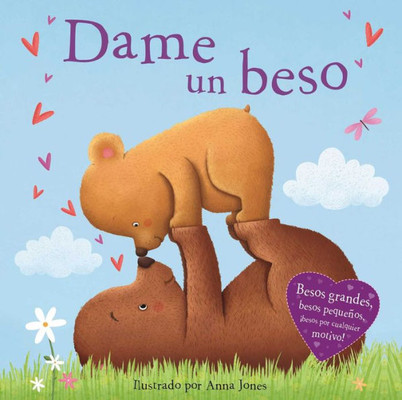 Dame Un Beso: Padded Board Book (Spanish Edition)