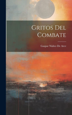 Gritos Del Combate (Spanish Edition)