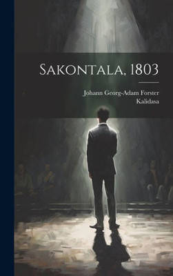 Sakontala, 1803 (German Edition)