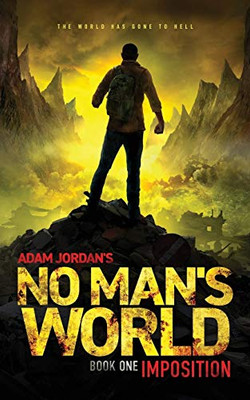 No Man's World: Book I - Imposition