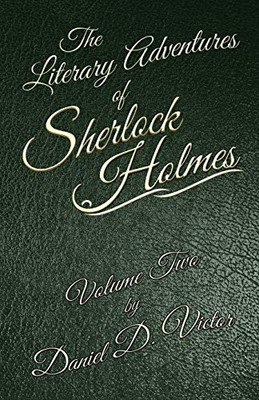 The Literary Adventures of Sherlock Holmes Volume 2 (2)